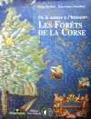 Les Forêts de la Corse - M-P. Rota & J-A. Cancellieri